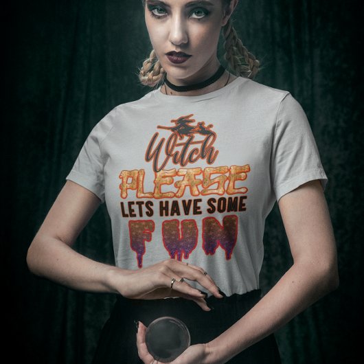 T-shirt Sorcière S'Il Vous Plaît : Amusons-nous ! Hallowee