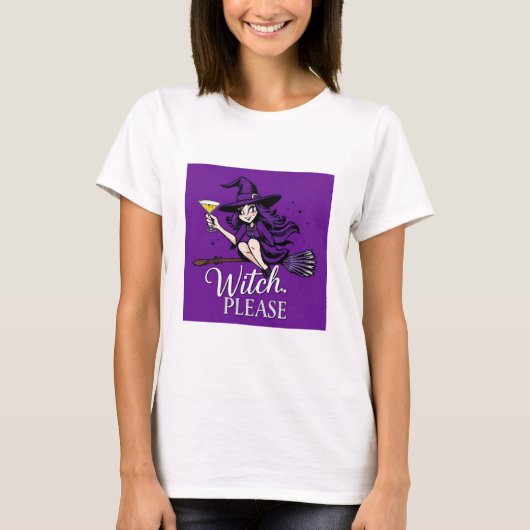 T-shirt Sorcière, S'Il Vous Plaît - Drôle Sassy Witch Desi (Devant)