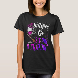 T-shirt Sorcières Sippin' N Trippin' Halloween Boire