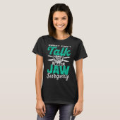 T-shirt Sorry Can't Talk Had Jaw Surgery Surgeries Jaw Sur (Devant entier)