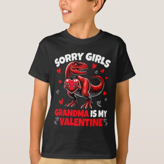 T-shirt Sorry Girls Grandma Is My Valentine Dinosaur Holdi (Devant)