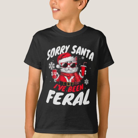 T-shirt Sorry Santa I've Been Feral Cheeky Cat Christmas P (Devant)