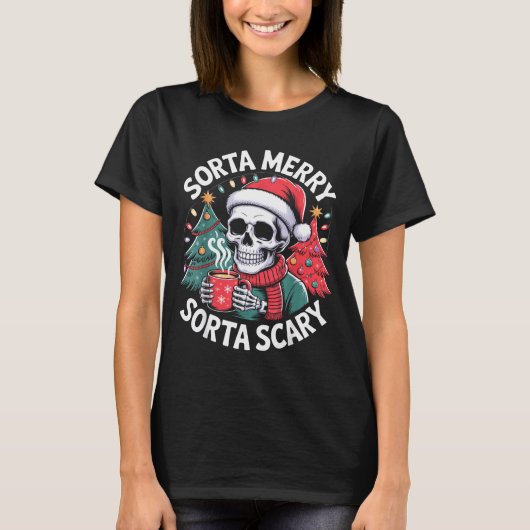 T-shirt Sorta Merry Sorta Y Skeleton With Santa Hat  (Devant)
