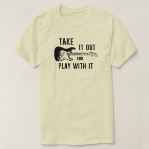 T-shirt Sortez Et Jouez Avec Elle Guitare