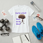 T-shirt "Sortez pour une promenade, Cerveau en mou
