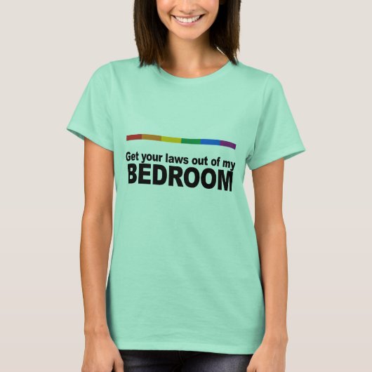T-shirt Sortez vos lois de ma chambre (Devant)