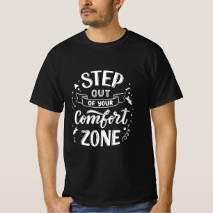 T-shirt sortir de votre zone de confort