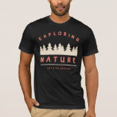 T-shirt Sortons et explorons la nature (Devant)