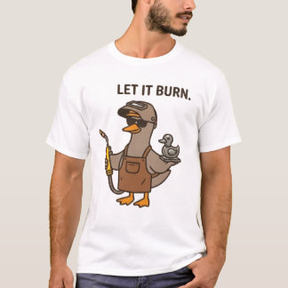 T-shirt Soudage de canard à laisser brûler