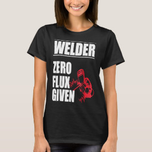 T-shirt Souder Flux Zéro Donné Amusant Humour T Chemise