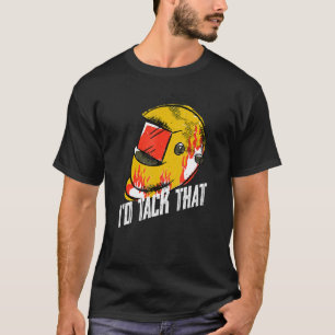 T-shirt Souder Je Pouvais Tirer Ce Travail De Fabricant De
