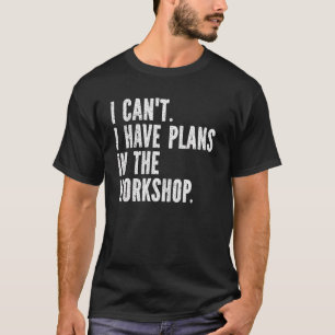 T-shirt Souder souder Je ne peux pas avoir de plans en ate