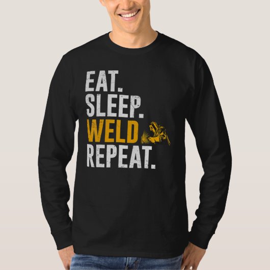 T-shirt Soudeur  Manger Dormir Souder Répéter (Devant)
