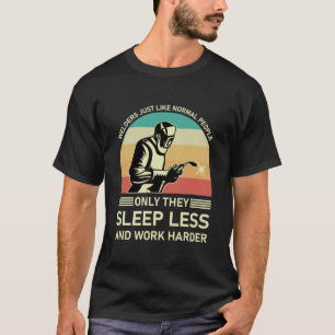 T-shirt Soudeurs Tout Comme Les Personnes Normales - Soudu