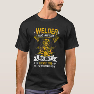 T-shirt Soudeurs utilisant le diplôme d'études secondaires