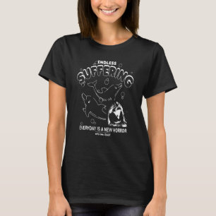 T-shirt Souffrir sans fin chaque jour est une nouvelle hor