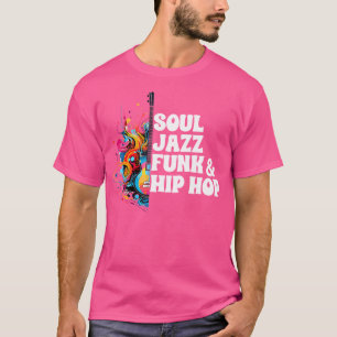 T-shirt Soul Funk Hip hop de jazz