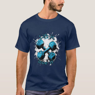 T-shirt Soulevez-le, aimez-le.