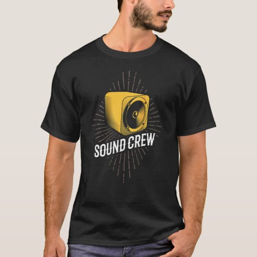 T-shirt Sound Crew Sound Guy Audio Technician Audio Specii (Devant)