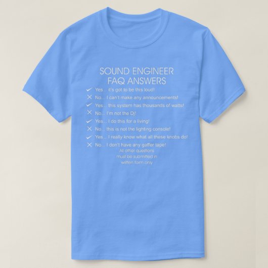 T-shirt Sound Engineer FAQ Réponses Funny Audio Engineer D (Design devant)