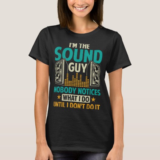 T-shirt Sound Engineer Tech Husband Dad Funny Dj Disc Jock (Devant)