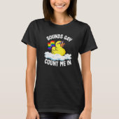 T-shirt Sounds Gay Count Me En Caoutchouc Canard Arc En Ar (Devant)