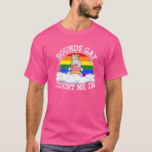 T-shirt Sounds Gay Count Me In Unicorn Rainbow Flag Lgbt G