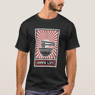 T-shirt Soupe aux nouilles Ramen Life