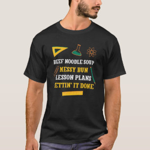 T-shirt Soupe de nouilles de boeuf Foutoir de leçon Plans