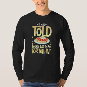 T-shirt Soupe Tortellini Salade de fromage au poulet Pâtes
