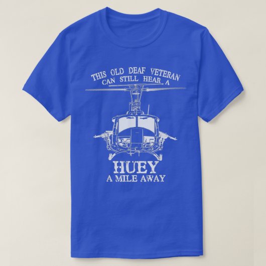 T-shirt Sourd Entendre Huey À 1,5 Km De L'Amusant Vétérina (Design devant)
