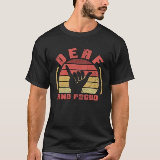 T-shirt Sourd et fier (Devant)