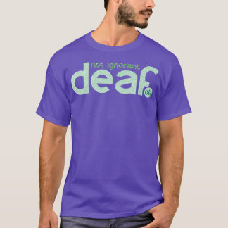 T-shirt Sourd non ignorant en vert