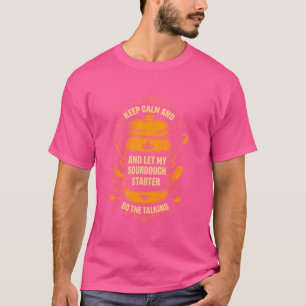 T-shirt Sourdough Baker Sourdough Pain Fait Maison Pain St
