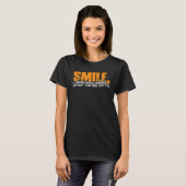 T-shirt Souriez, ça fait se demander ce que vous voulez fa (Devant entier)