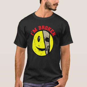 T-shirt Sourire confus Je suis brisé Maladie invisible Je