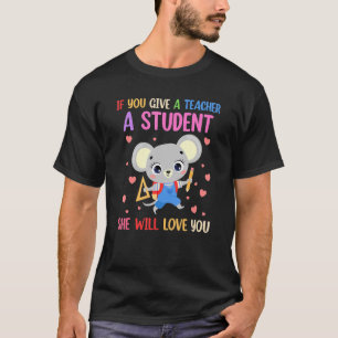 T-shirt Souris Si Vous Donnez À Un Enseignant Un Étudiant 