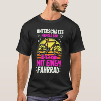 T-shirt Sous-estimer Jamais Une Vieille Femme Vélo Dames C
