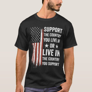T-shirt Soutenez Le Pays Dans Lequel Vous Vivez Dans Le Pa