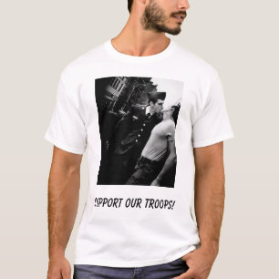 T-shirt Soutenez nos troupes ! , Soutenez nos troupes !