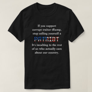 T-shirt Soutenez Rump, arrêtez de vous appeler PATRIOT