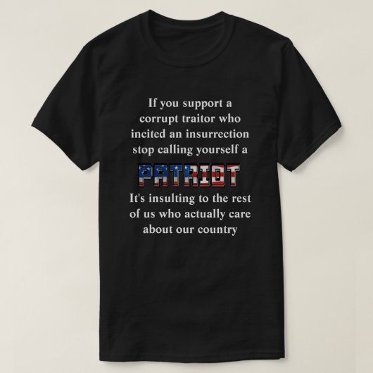 T-shirt Soutenez un traître, arrêtez de vous appeler PATRI (Design devant)