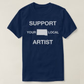 T-shirt Soutenez votre artiste local du Dakota du Sud (Design devant)