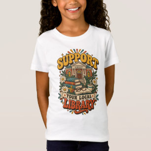 T-Shirt Soutenez votre bibliothèque locale