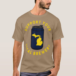 T-shirt Soutenez votre brasserie locale Michigan