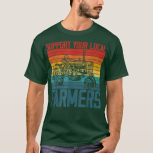 T-shirt Soutenez votre fermier local Cool Agriculture Retr