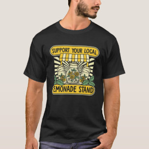 T-shirt Soutenez Votre Stand De Limonade Local Jus De Citr