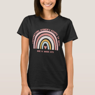 T-shirt Soutenir les droits des femmes est Hot Rainbow Pro