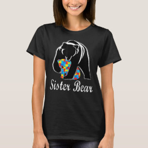 T-shirt Soutien à l'ours soeur Autiste Adultes Autisme Aut