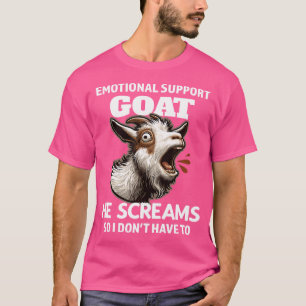 T-shirt Soutien Émotionnel Drôle Chèvre Il Crie Donc Je Ne